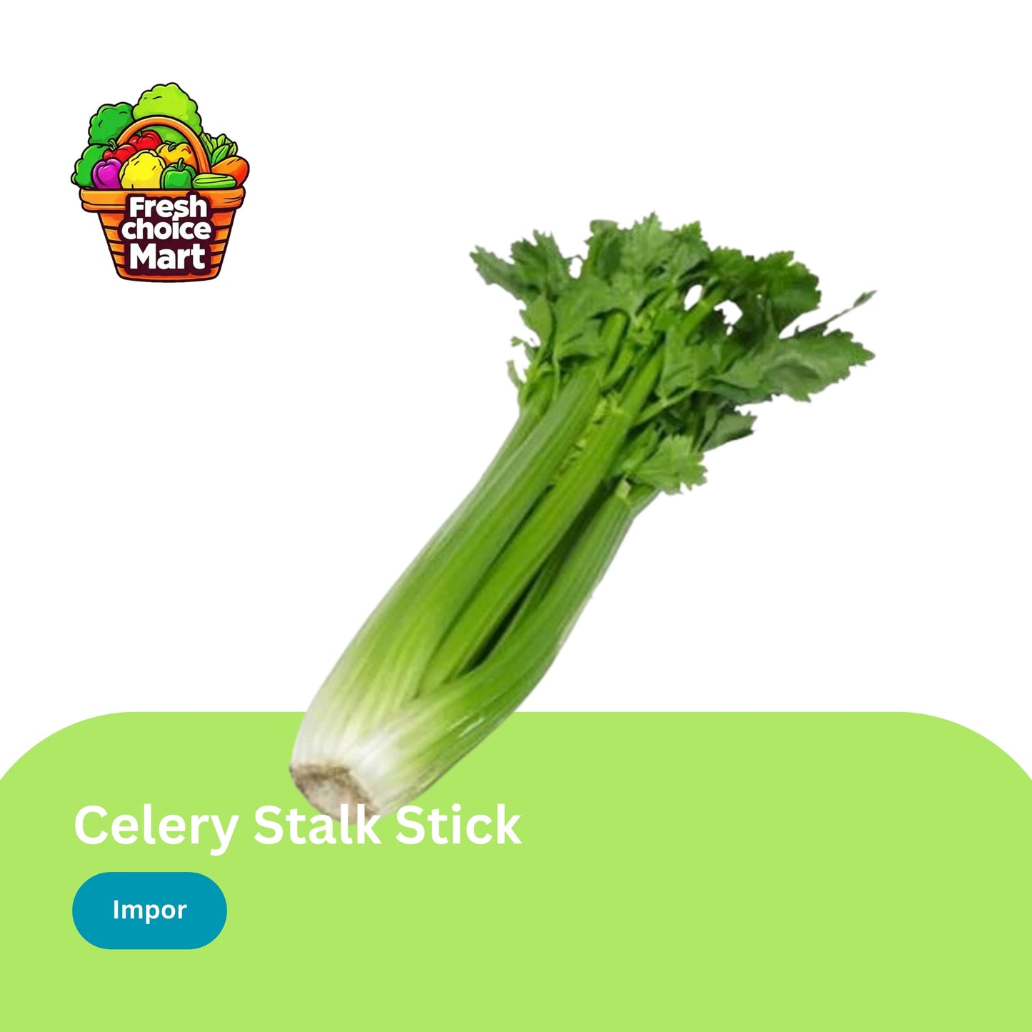 Celery Stick Impor - Fresh